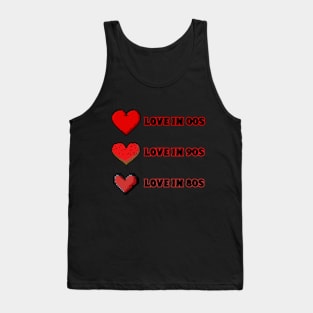 Love over decades black font Tank Top